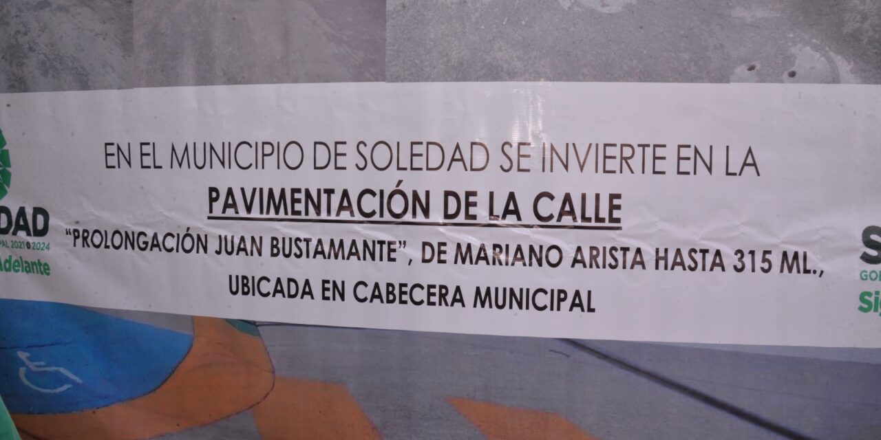 PAVIMENTACIÓN EN CALLE JUAN BUSTAMANTE EN SOLEDAD, ELEVA PLUSVALÍA Y TERMINA CON DIFICULTADES