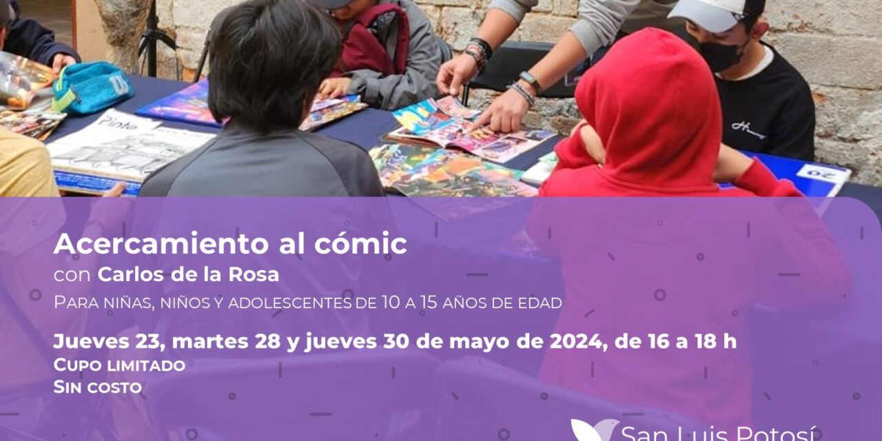 CULTURA DE SOLEDAD INVITA A NIÑAS, NIÑOS Y JÓVENES A TALLER DE CÓMIC GRATUITO